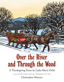 Over The River And Through The Wood