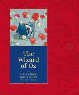 The Wizard Of Oz by L. Frank Baum