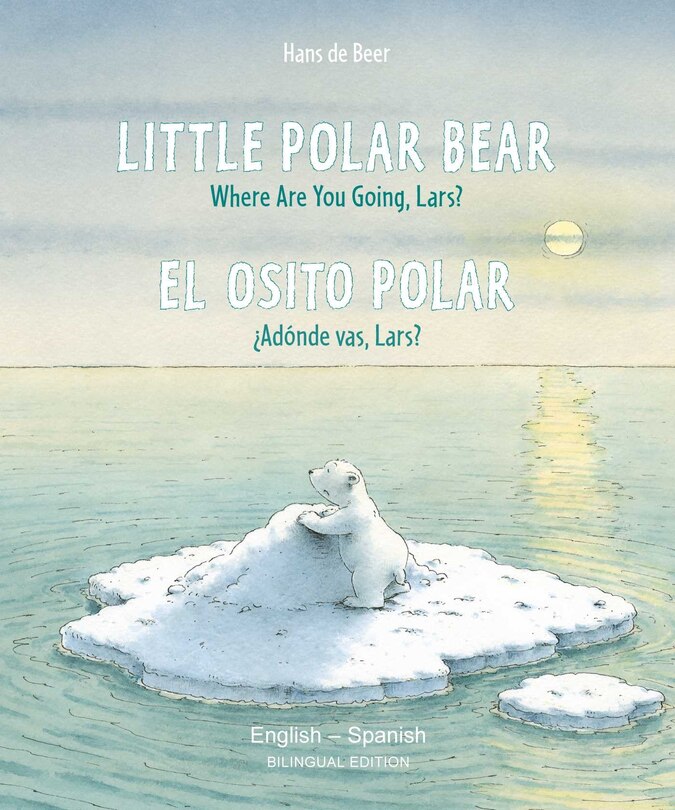 Front cover_Little Polar Bear/bi:libri - Eng/spanish Pb