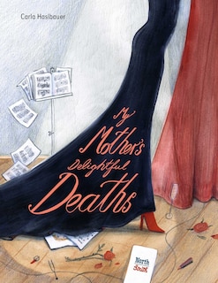 Front cover_My Mother's Delightful Deaths