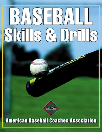 Baseball Skills & Drills