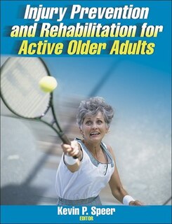 Front cover_Injury Prevention and Rehabilitation for Active Older Adults