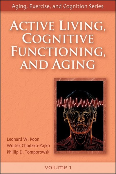 Front cover_Active Living, Cognitive Functioning, and Aging