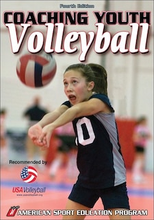 Front cover_Coaching Youth Volleyball - 4th Edition