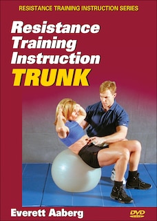 Resistance Training Instruction DVD: Trunk