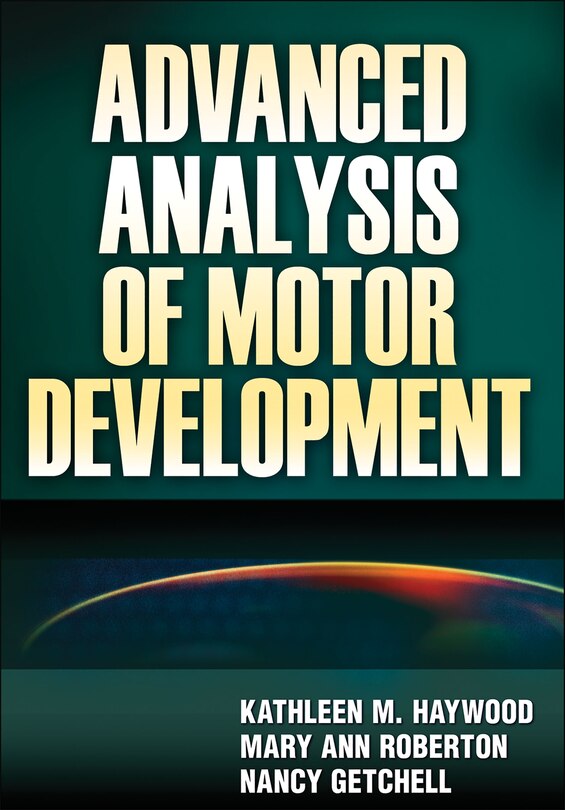 Front cover_Advanced Analysis Of Motor Development