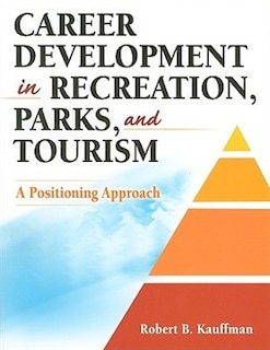 Couverture_Career Development in Recreation, Parks, and Tourism