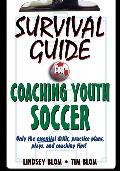Front cover_Survival Guide for Coaching Youth Soccer
