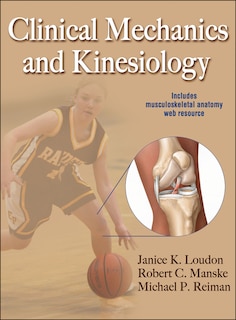 Clinical Mechanics And Kinesiology