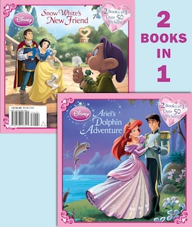 Front cover_Ariel's Dolphin Adventure/snow White's New Friend (disney Princess)