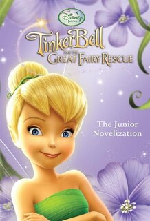 Couverture_Tinker Bell And The Great Fairy Rescue (disney Fairies)
