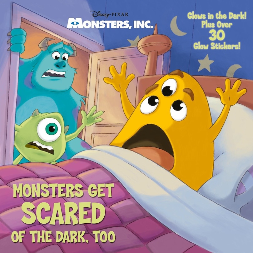 Front cover_Monsters Get Scared Of The Dark, Too (disney/pixar Monsters, Inc.)