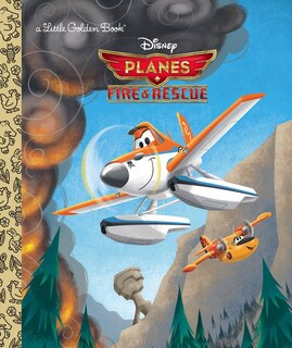 Front cover_Planes: Fire & Rescue (Disney Planes: Fire & Rescue)