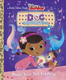 Front cover_Shake Your Tail Feathers (disney Junior: Doc Mcstuffins)