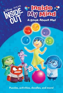Couverture_Inside My Mind: A Book About Me! (Disney/Pixar Inside Out)