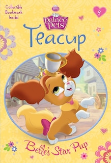 Couverture_Teacup: Belle's Star Pup (disney Princess: Palace Pets)