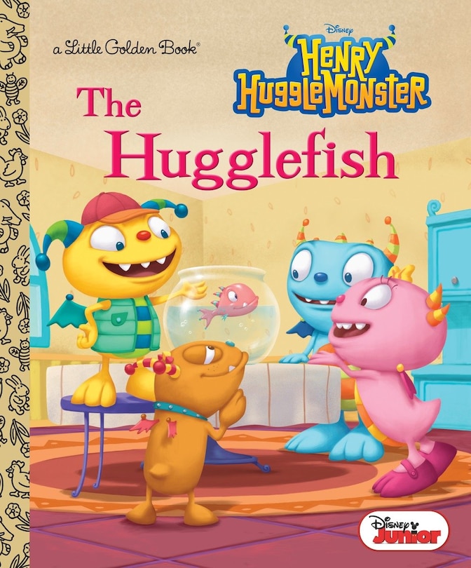 Couverture_The Hugglefish (disney Junior: Henry Hugglemonster)