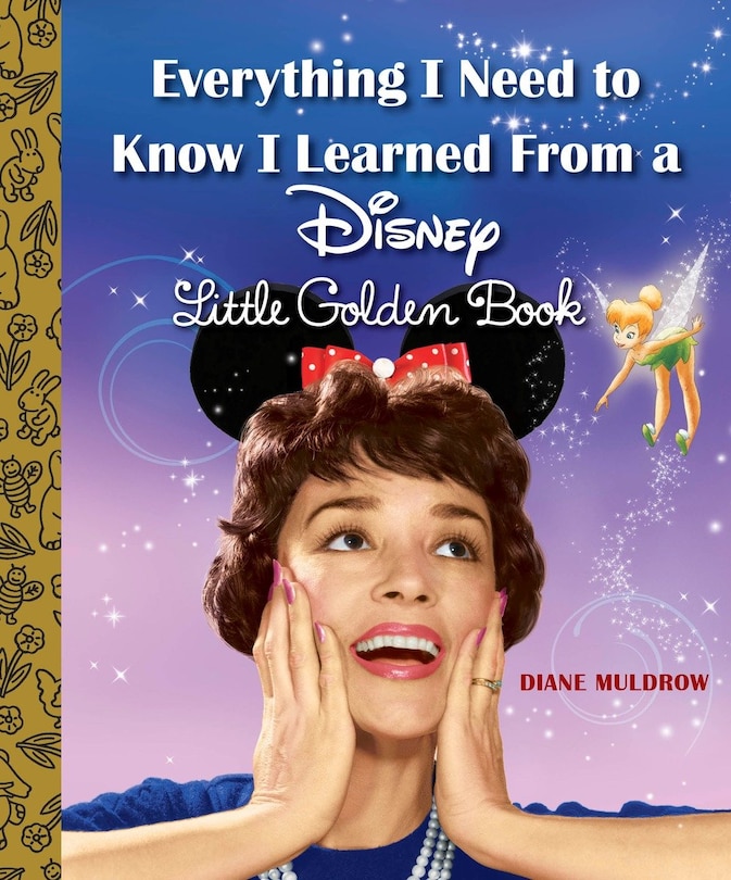 Couverture_Everything I Need To Know I Learned From A Disney Little Golden Book (disney)