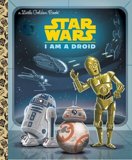 Couverture_I Am A Droid (star Wars)