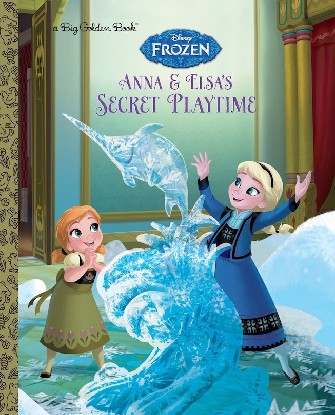 Front cover_Anna And Elsa's Secret Playtime (disney Frozen)