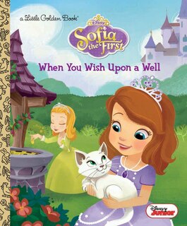 Front cover_When You Wish Upon A Well (disney Junior: Sofia The First)