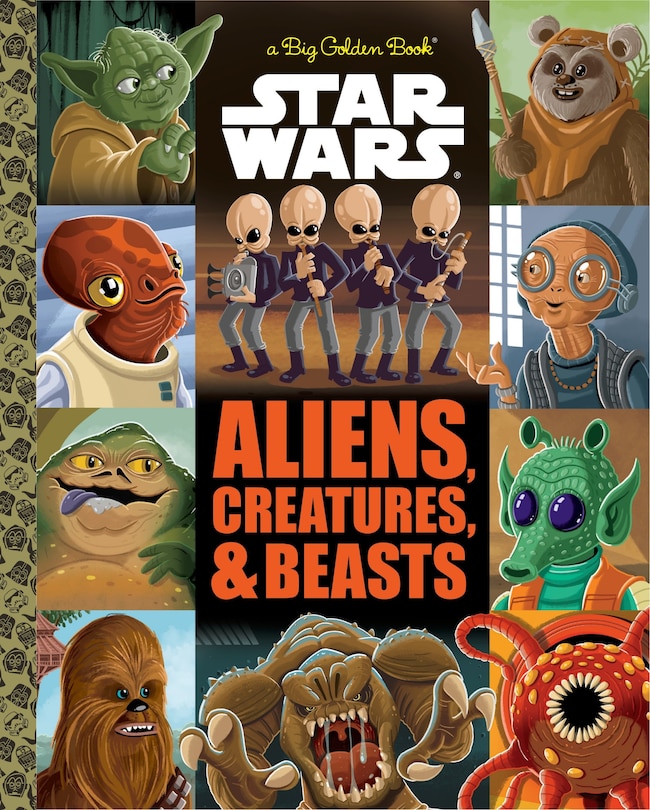 Front cover_The Big Golden Book Of Aliens, Creatures, And Beasts (star Wars)