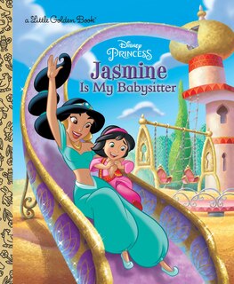 Couverture_Jasmine Is My Babysitter (disney Princess)