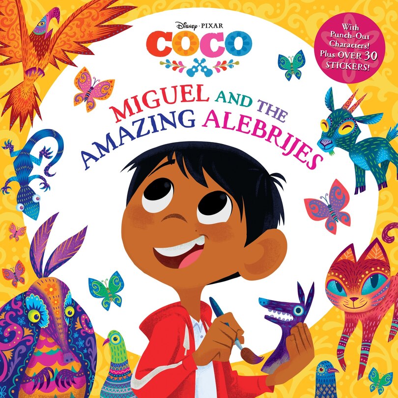 Front cover_Miguel And The Amazing Alebrijes (disney/pixar Coco)