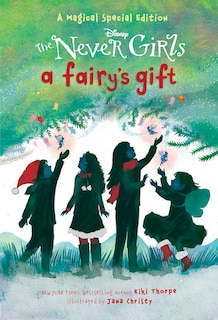 Couverture_A Fairy's Gift (disney: The Never Girls)