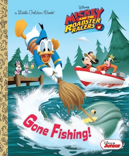 Couverture_Gone Fishing! (disney Junior: Mickey And The Roadster Racers)