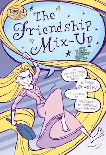 Front cover_The Friendship Mix-up (disney Tangled The Series)