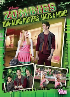 Front cover_Zom-azing Posters, Facts, And More! (disney Zombies)