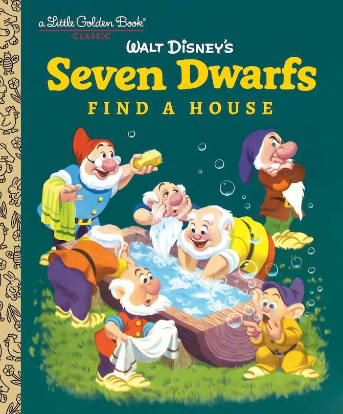 Front cover_Seven Dwarfs Find A House (disney Classic)