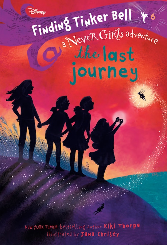 Couverture_Finding Tinker Bell #6: The Last Journey (disney: The Never Girls)