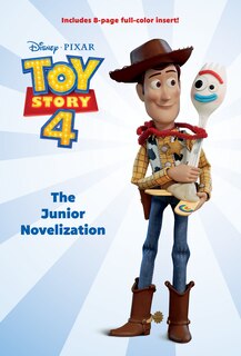Couverture_Toy Story 4: The Junior Novelization (disney/pixar Toy Story 4)