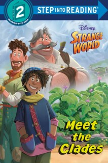Front cover_Meet the Clades (Disney Strange World)