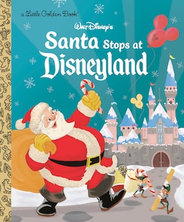 Front cover_Santa Stops At Disneyland (disney Classic)