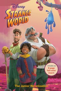 Front cover_Disney Strange World: The Junior Novelization
