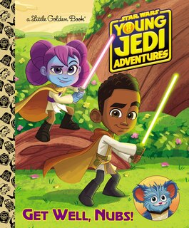 Couverture_Get Well, Nubs! (Star Wars: Young Jedi Adventures)