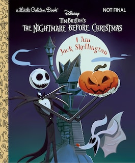 Front cover_I Am Jack Skellington (Disney Tim Burton's The Nightmare Before Christmas)