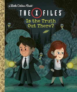 Front cover_The X-Files: Is the Truth Out There? (Disney/Fox)
