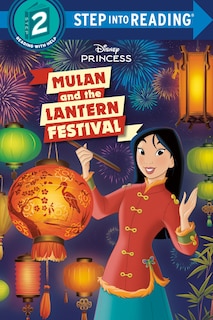 Front cover_Mulan and the Lantern Festival (Disney Princess)