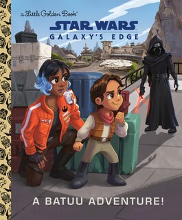 Front cover_A Batuu Adventure! (Star Wars: Galaxy's Edge)