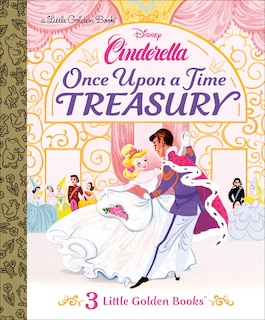 Front cover_Once Upon a Time Treasury (Disney Cinderella)