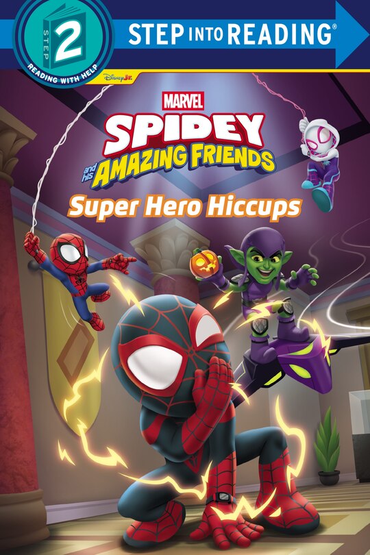 Couverture_Spidey and His Amazing Friends: Super Hero Hiccups (Marvel)