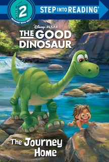 Front cover_The Journey Home (disney/pixar The Good Dinosaur)