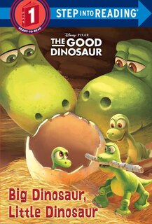 Couverture_Big Dinosaur, Little Dinosaur (disney/pixar The Good Dinosaur)