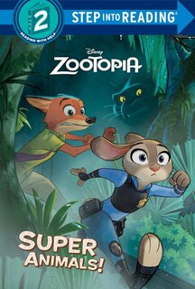 Couverture_Super Animals! (disney Zootopia)