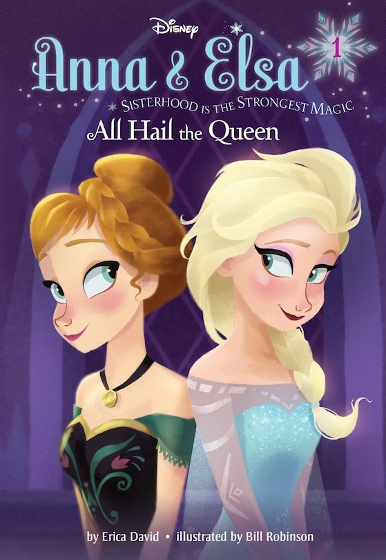 Couverture_Anna & Elsa #1: All Hail the Queen (Disney Frozen)