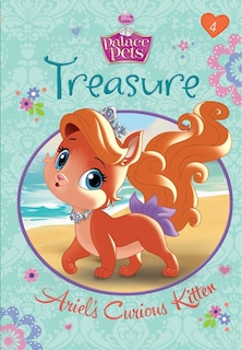 Couverture_Treasure: Ariel's Curious Kitten (disney Princess: Palace Pets)